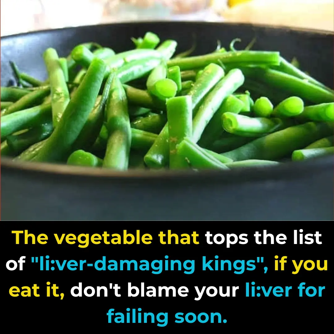 The vegetable at the top of the "liver destroyer" list, if you keep eating it, don’t blame your liver for failing early.