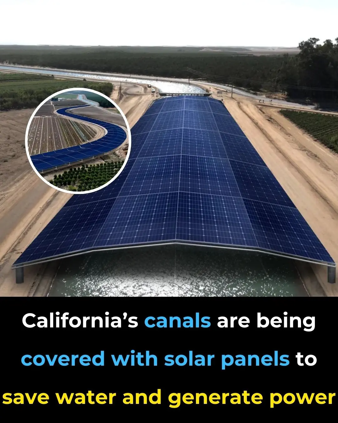 California’s Canals Are Being Covered With Solar Panels To Save Water And Generate Power
