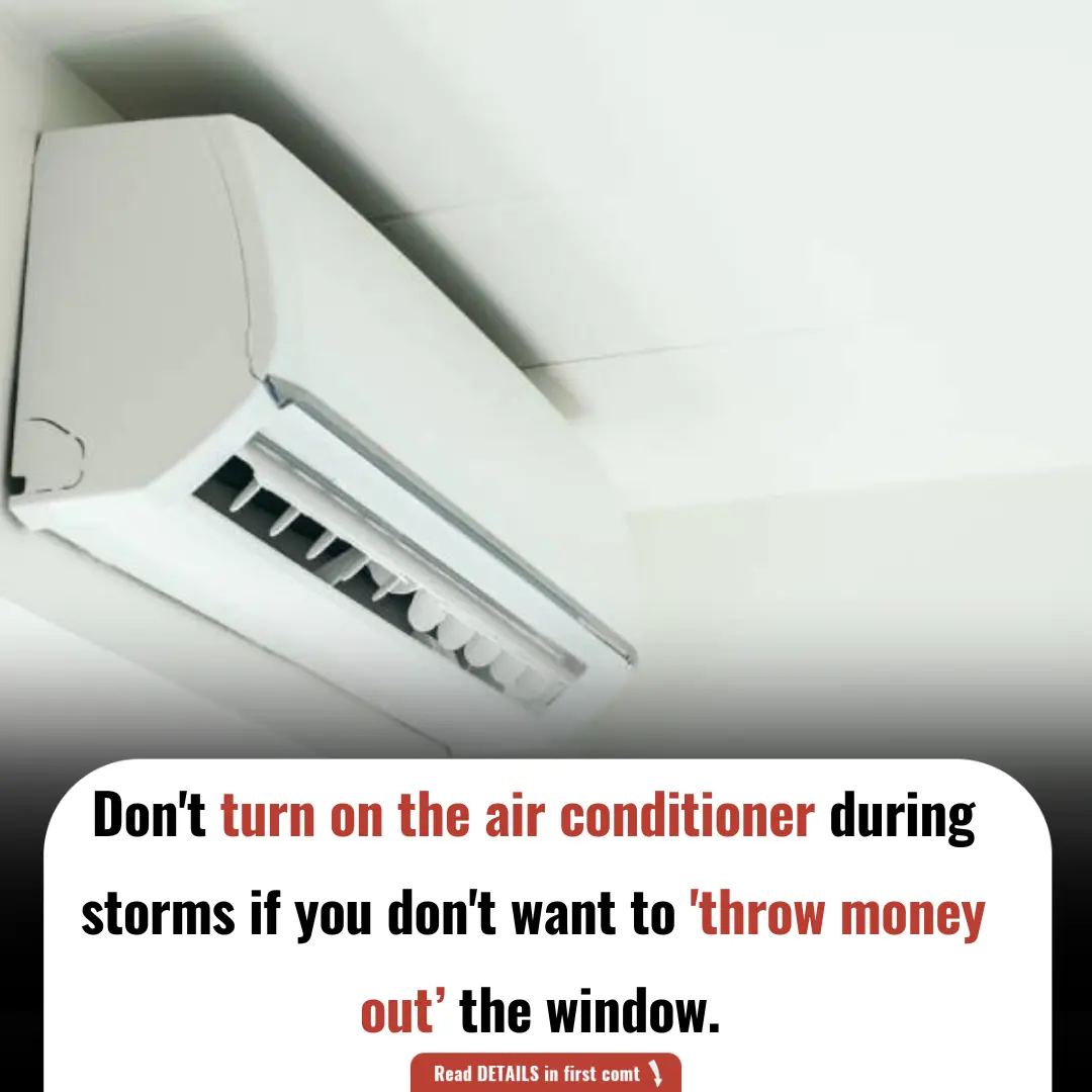Why You Shouldn't Turn on the Air Conditioner During Storms: A Waste of Money