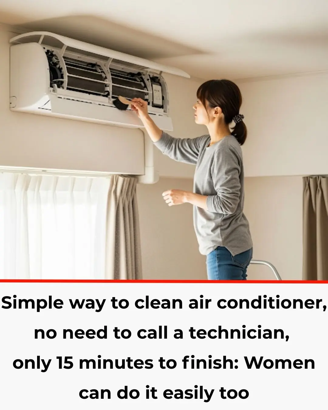 How to Clean Your Air Conditioner Easily in Just 15 Minutes — No Technician Needed, Even Women Can Do It Effortlessly