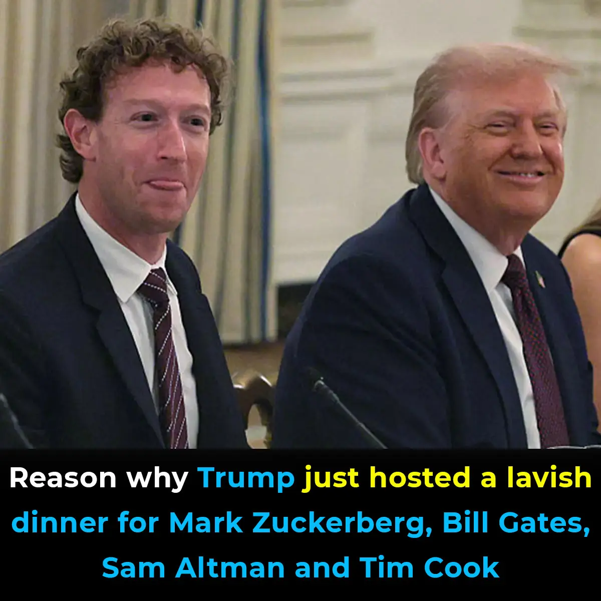 Reason why Trump just hosted a lavish dinner for Mark Zuckerberg, Bill Gates, Sam Altman and Tim Cook