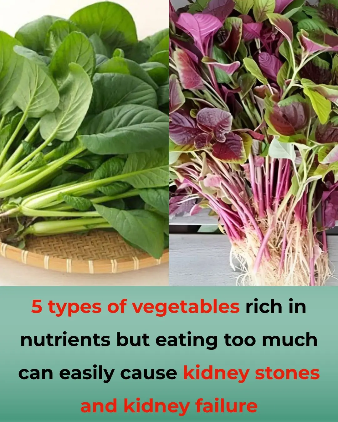 5 Nutritious Vegetables That Can Harm Your Kidneys If Eaten Too Much