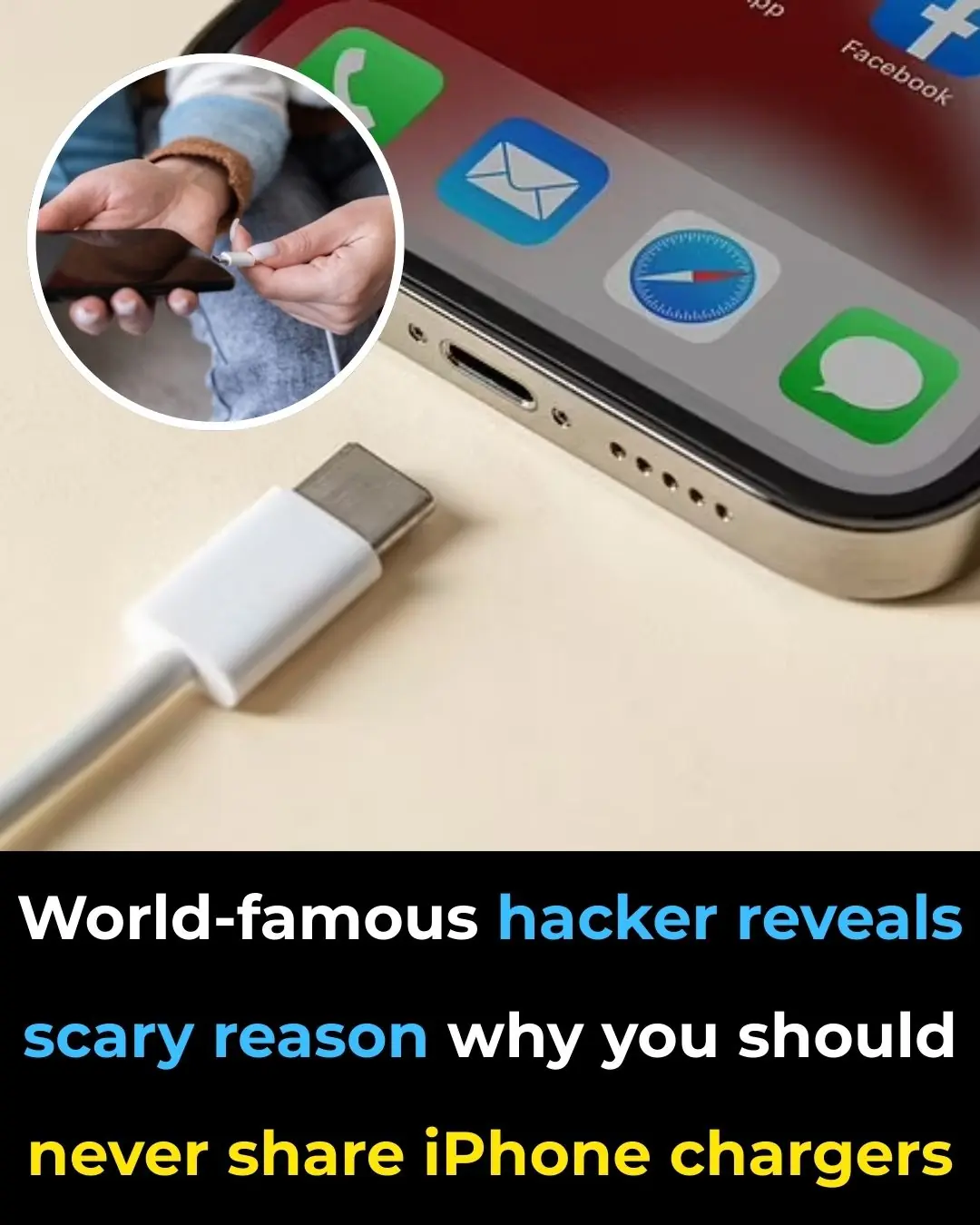 World-famous hacker reveals scary reason why you should never share iPhone chargers