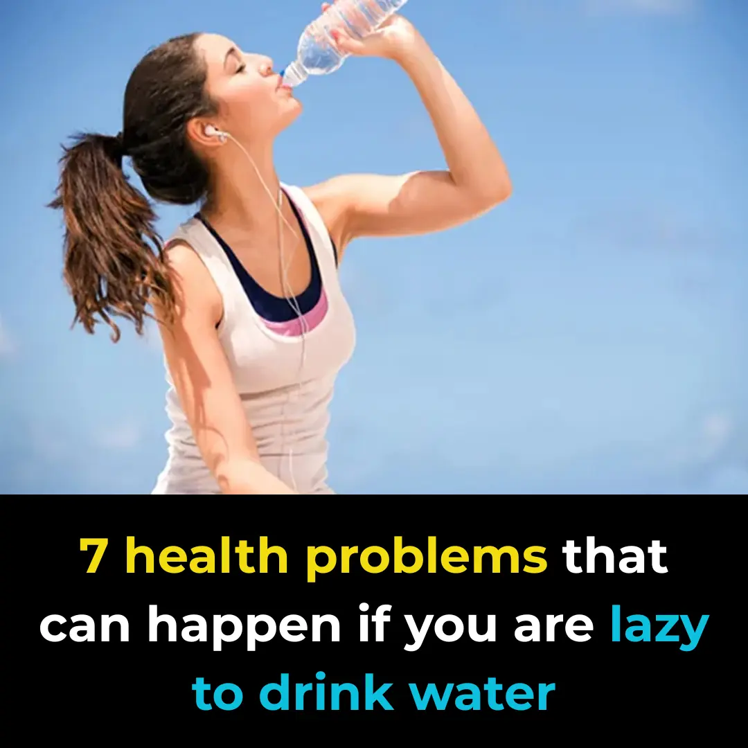 7 health problems that may occur if you don’t drink enough water