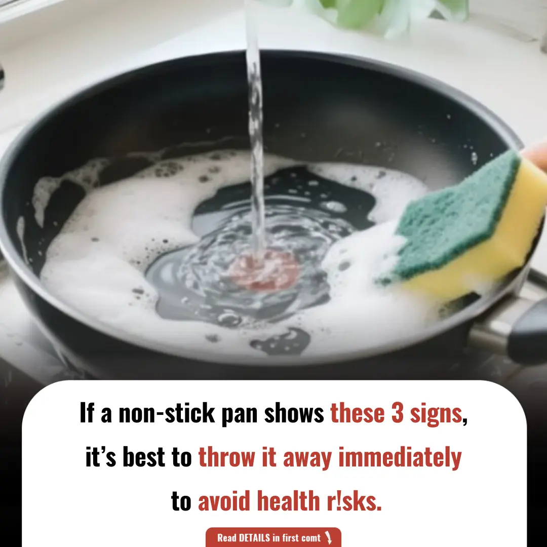 If a Non-Stick Pan Shows These 3 Signs, It’s Best to Throw It Away Immediately to Avoid Health Risks