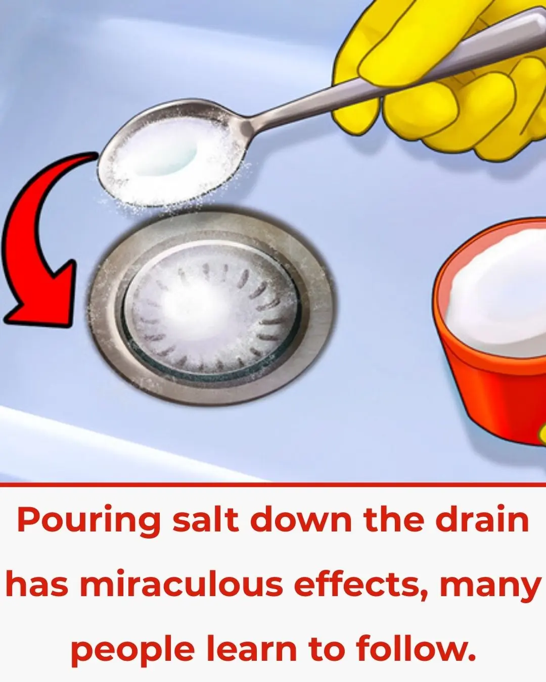 Pouring Salt Down the Drain: A Surprising Trick More People Are Trying