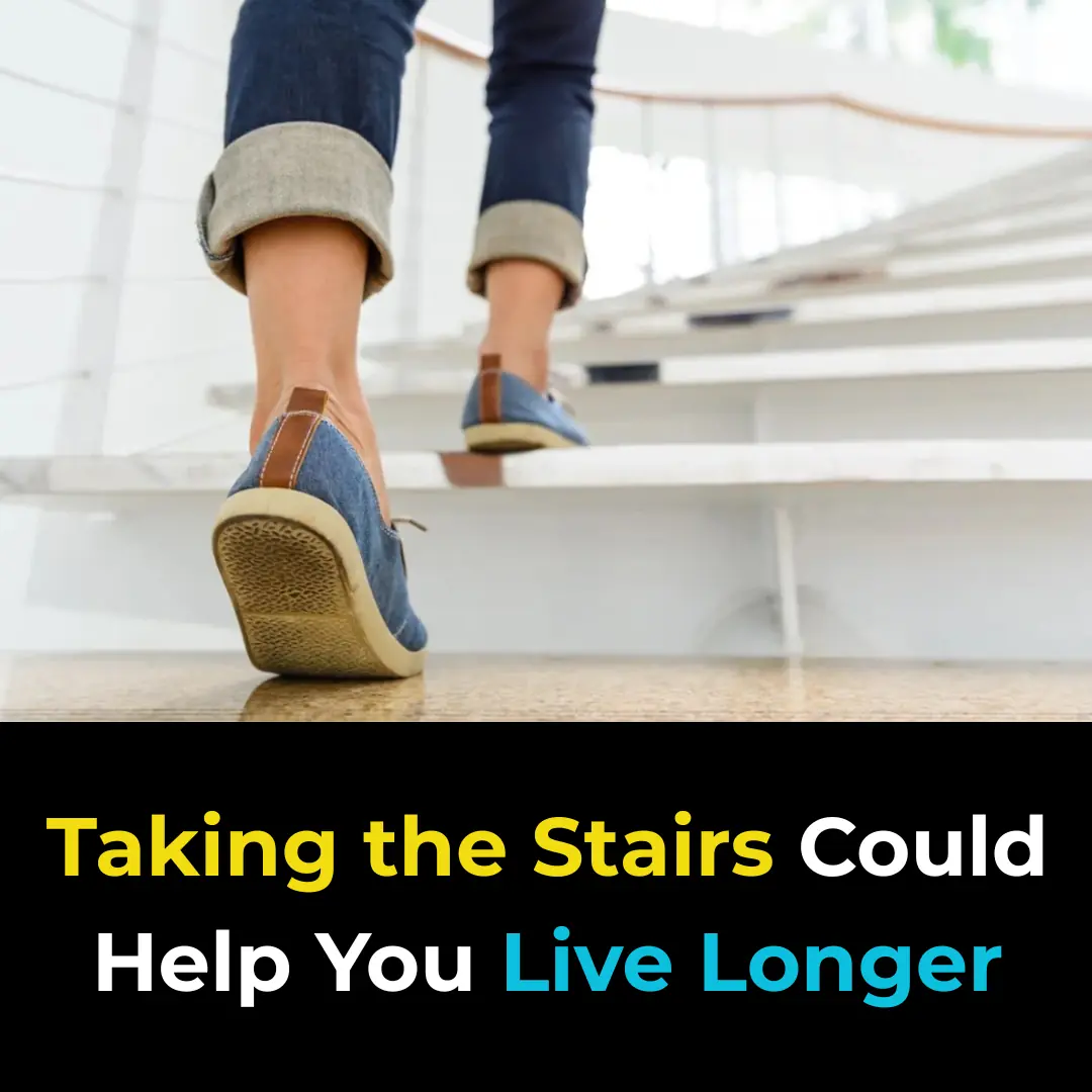 Taking the Stairs Could Help You Live Longer