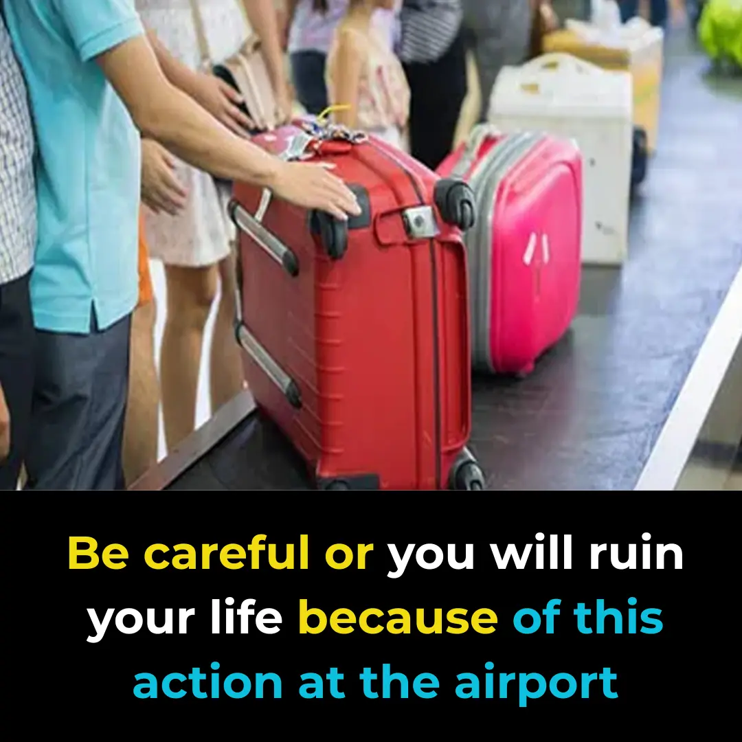 Be careful — one single action at the airport could ruin your en:tire life.