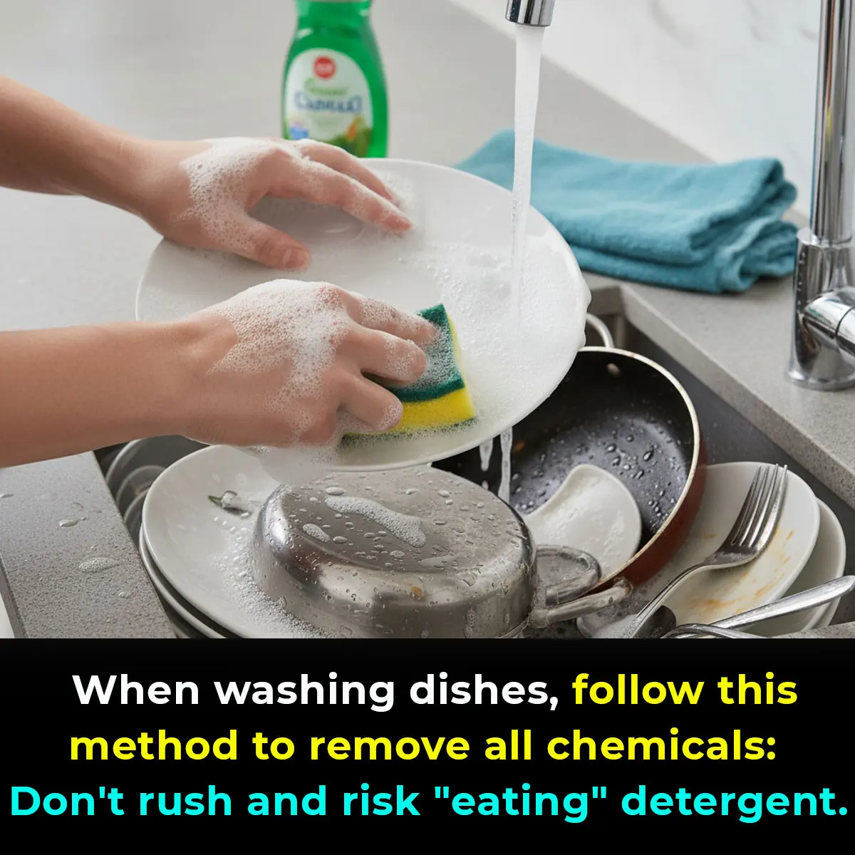 When washing dishes, follow this method to remove all chemicals: Don't rush and risk "eating" detergent.
