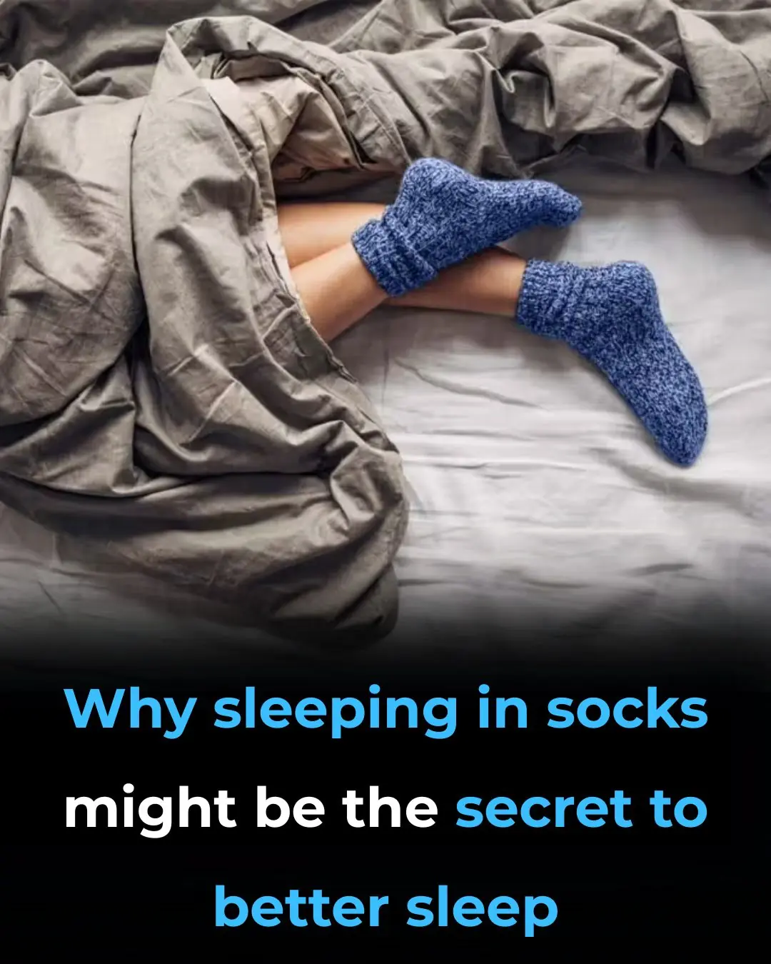 Why Sleeping in Socks Might Be the Secret to Better Sleep