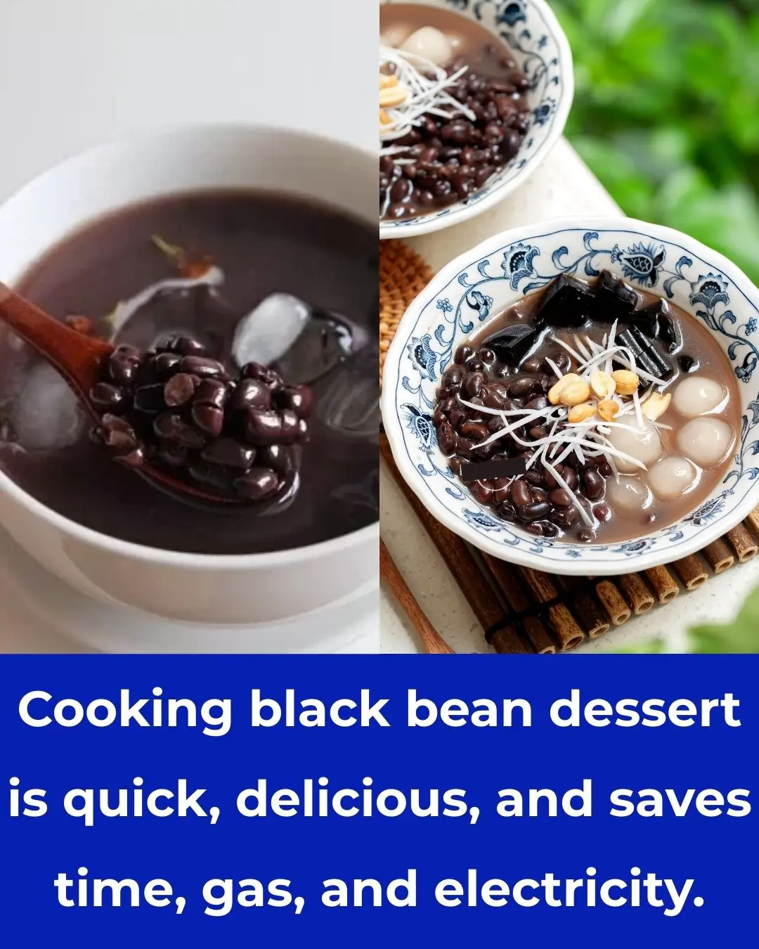 Cook black bean sweet soup quickly, delicious, not time consuming, save gas/electricity