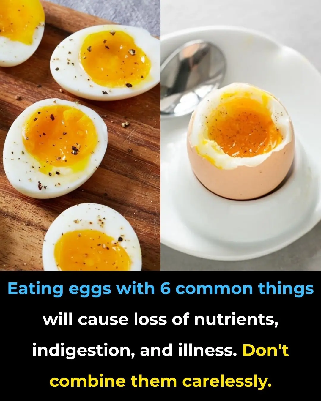 6 Foods You Shouldn’t Eat With Eggs