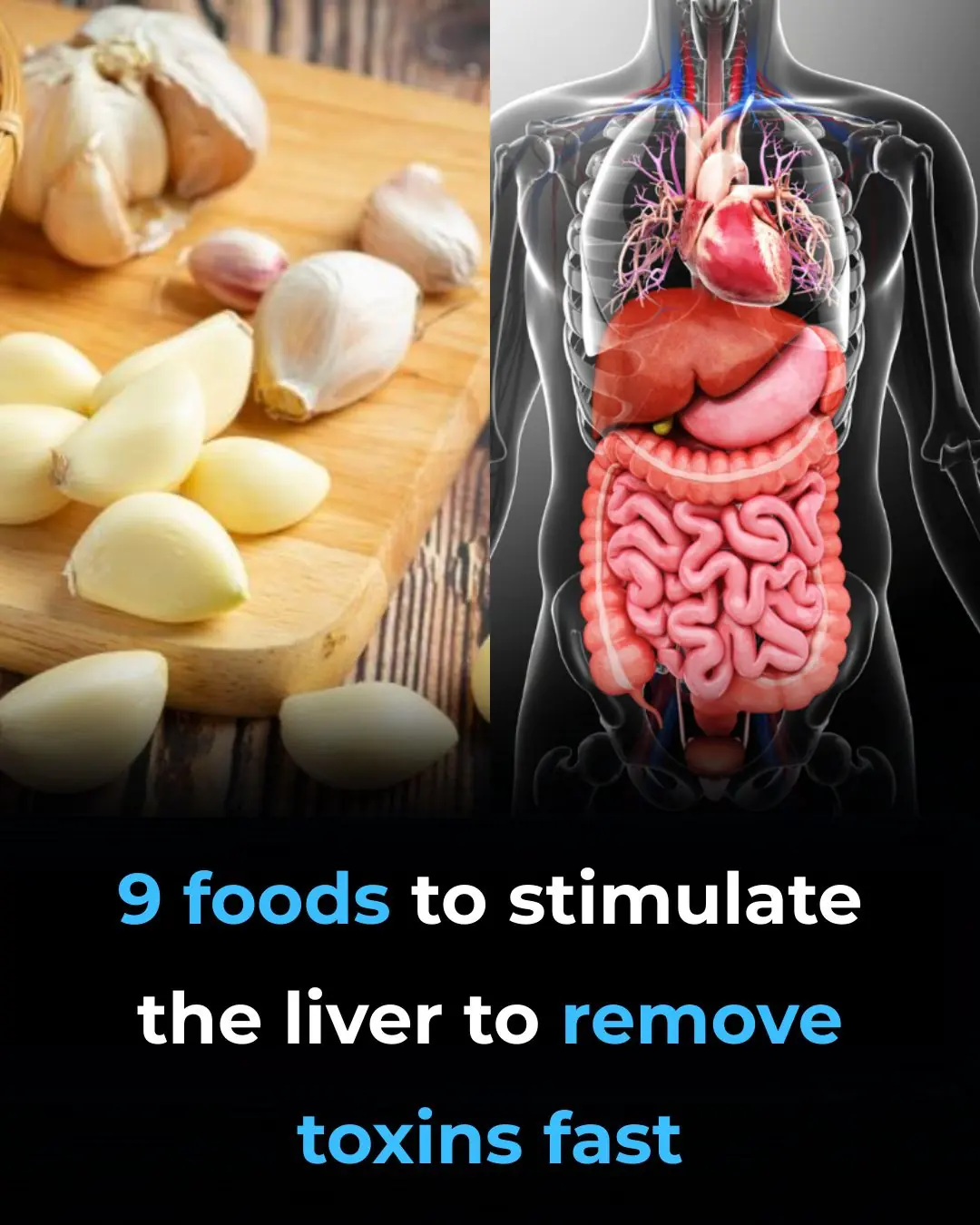 Foods to Stimulate the Liver to Remove Toxins Fast