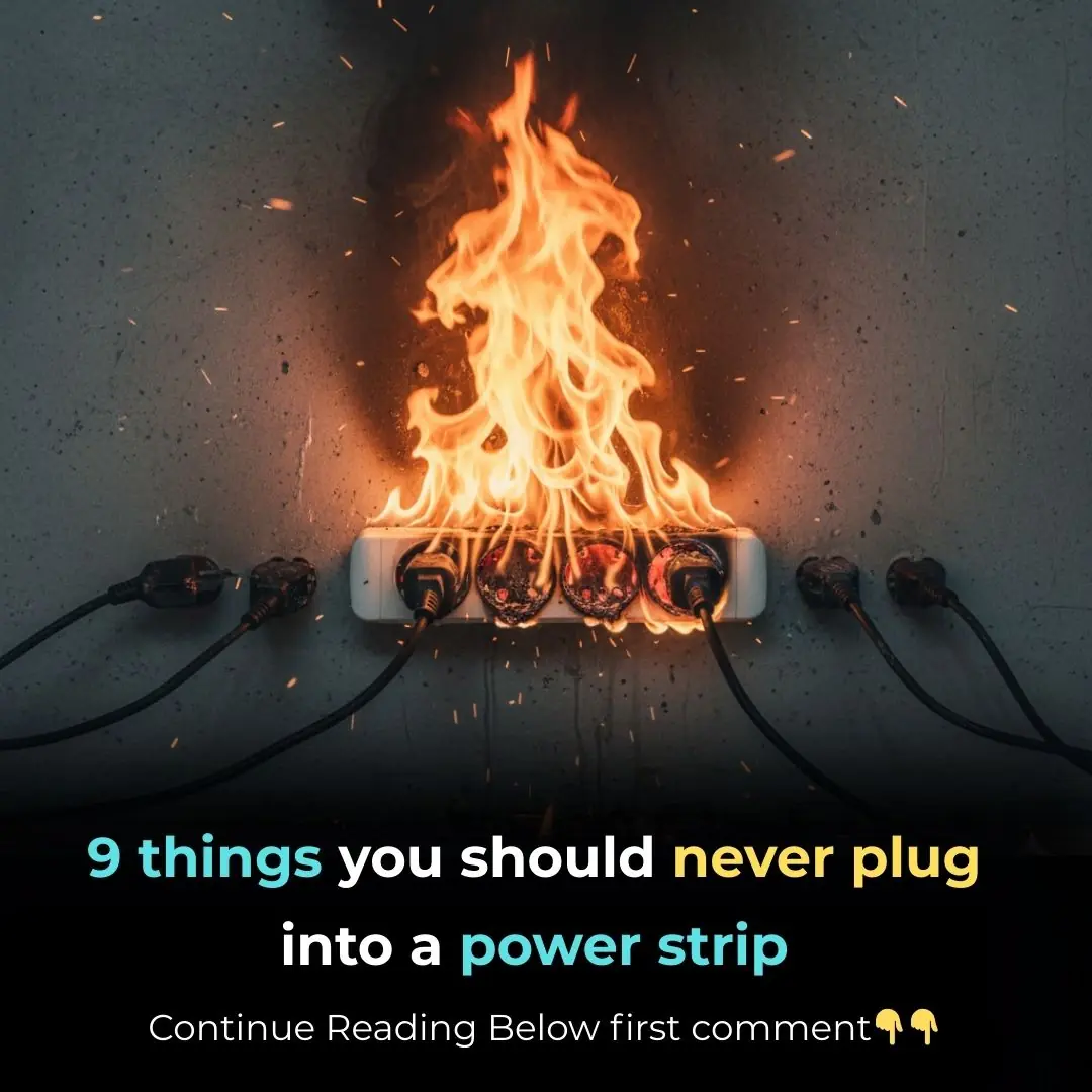 9 things you should never plug into a power strip