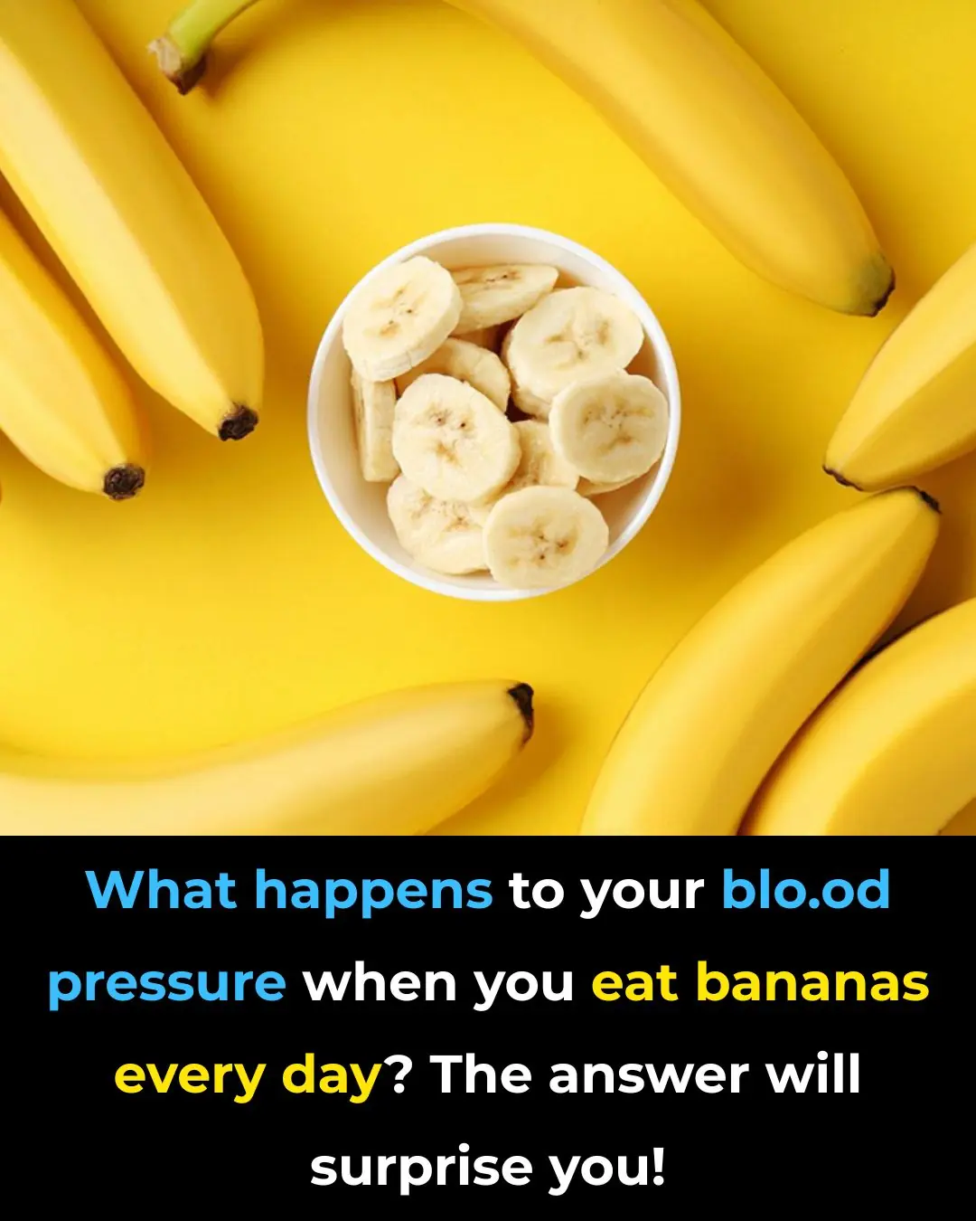 What Happens To Your Blood Pressure When You Eat Bananas