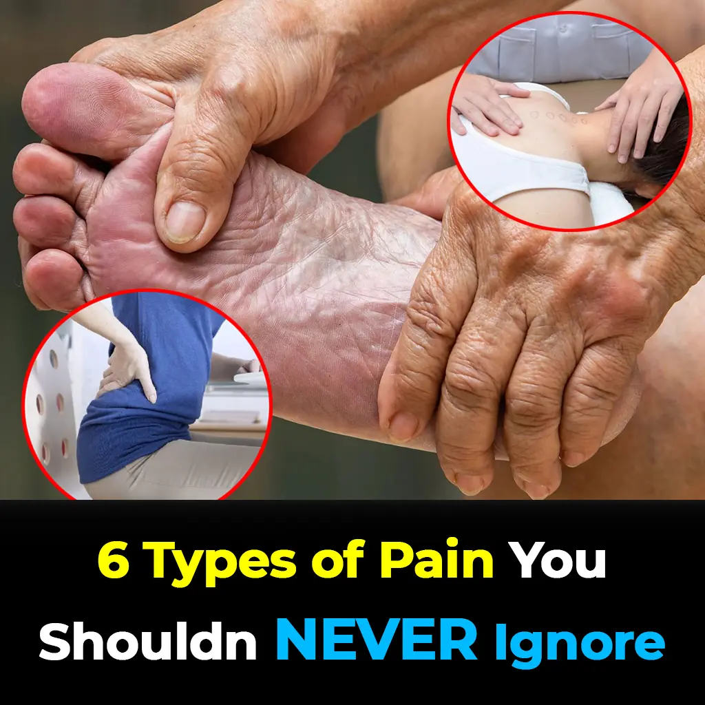 6 Types of Pain You Shouldn’t Ignore