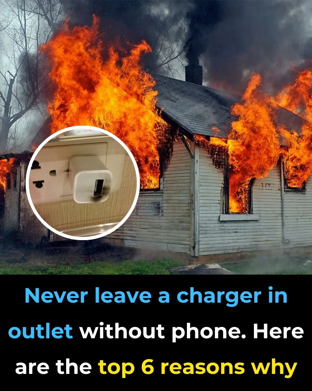Never Leave a Charger in Outlet Without Phone. Here Are the Top 6 Reasons Why