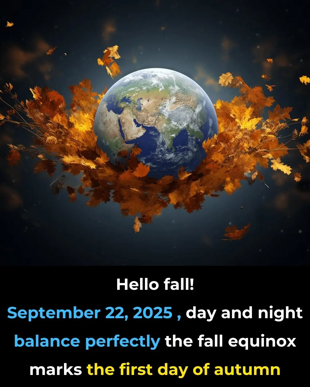 Equal Day, Equal Night: The Autumn Equinox Arrives