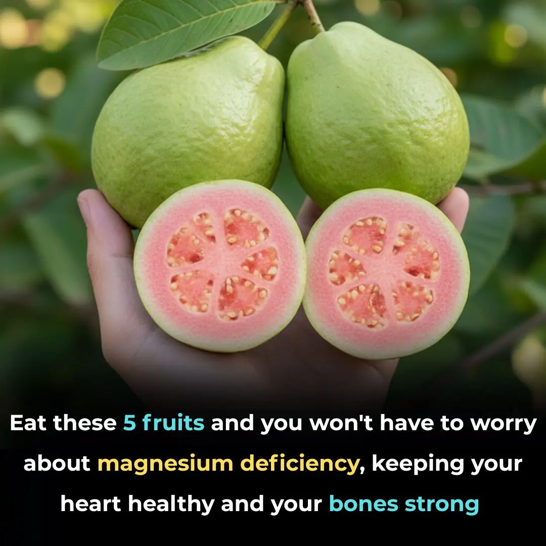 Eat These 5 Fruits to Avoid Magnesium Deficiency, Keep Your Heart Healthy and Your Bones Strong 👇👇👇