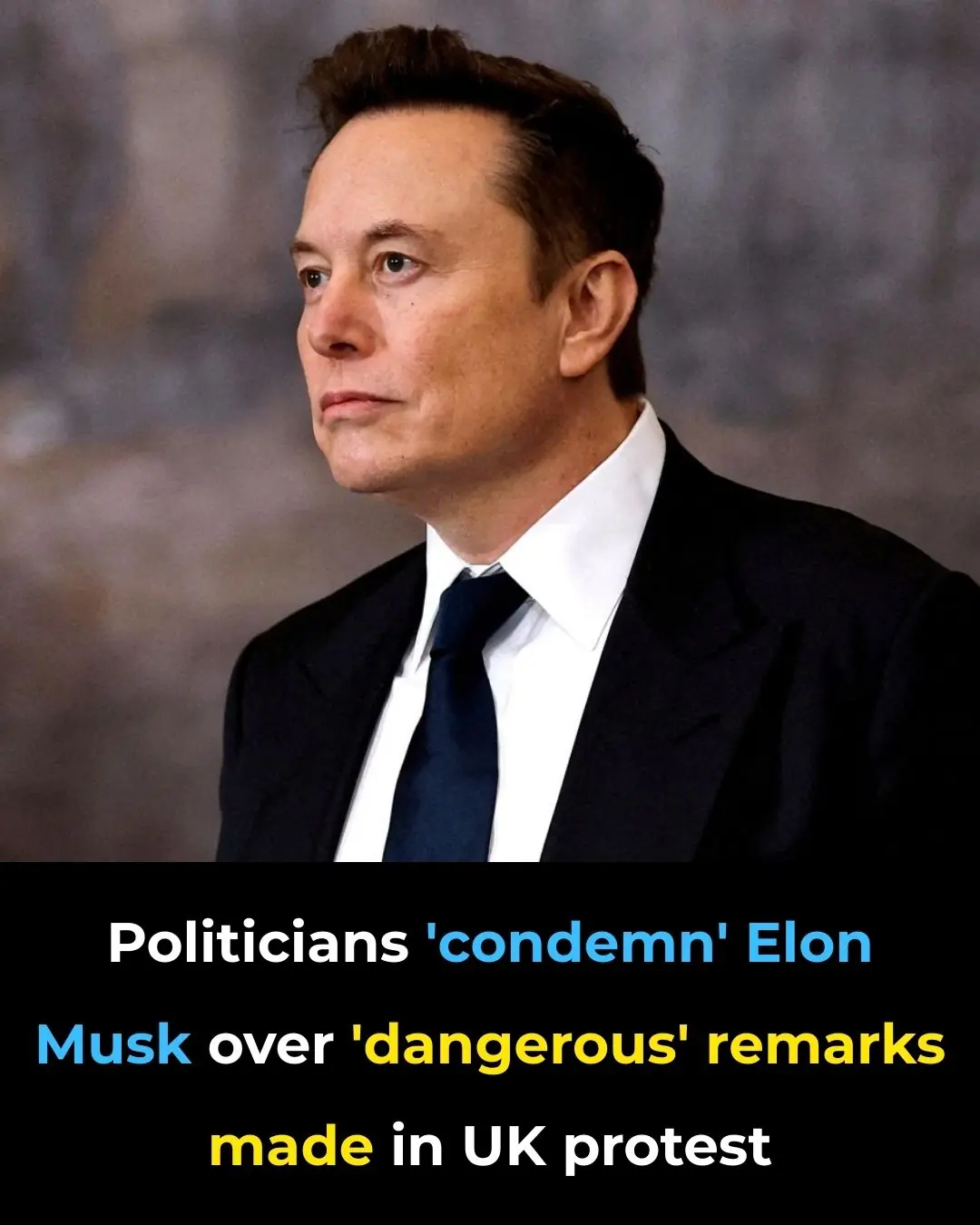 Politicians 'condemn' Elon Musk over 'dangerous' remarks made in UK protest