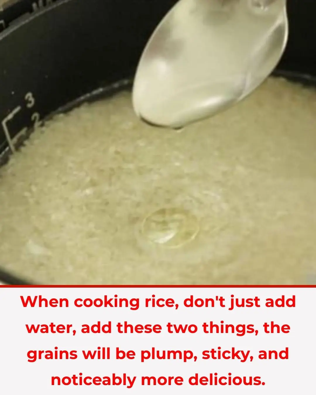When cooking rice, don't just add water, add these two things, the grains will be plump, sticky, and noticeably more delicious