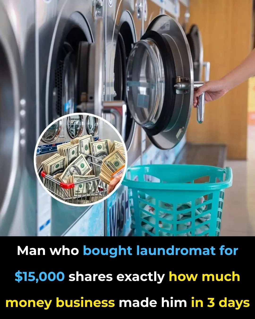 Man who bought laundromat for $15,000 shares exactly how much money business made him in 3 days