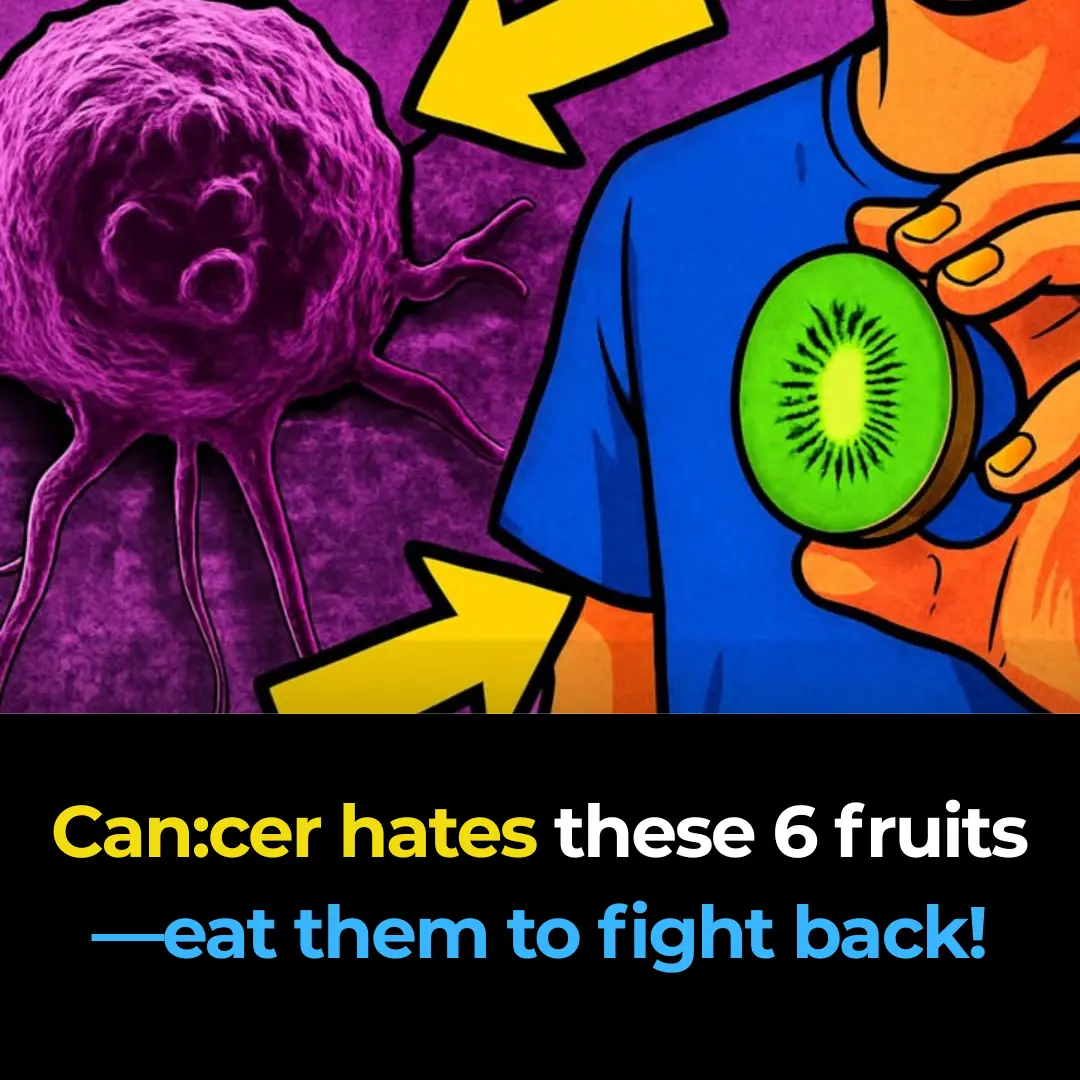 Cancer hates these 6 fruits—eat them to fight back!