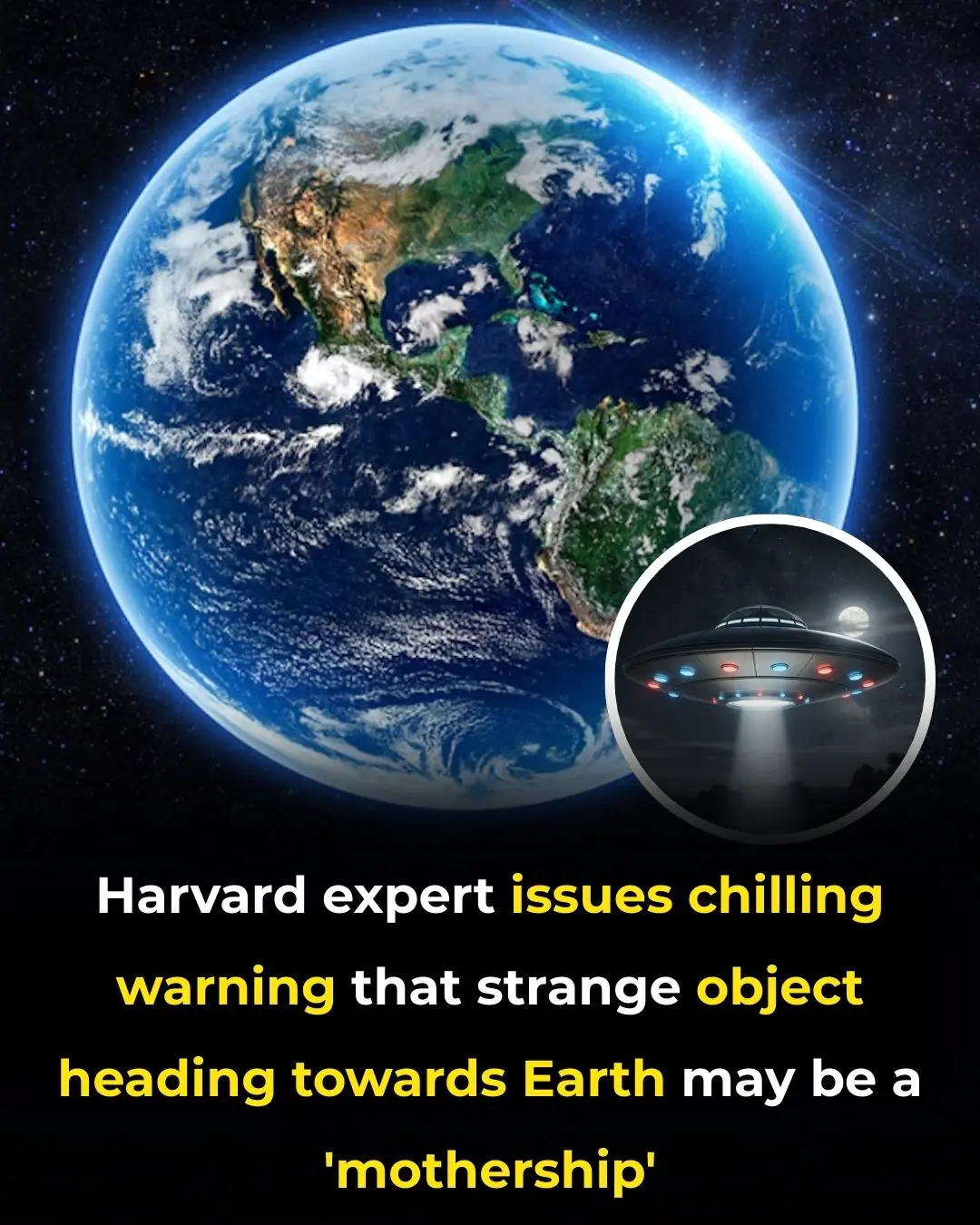 Harvard expert issues chilling warning that strange object heading towards Earth may be a ‘mothership'