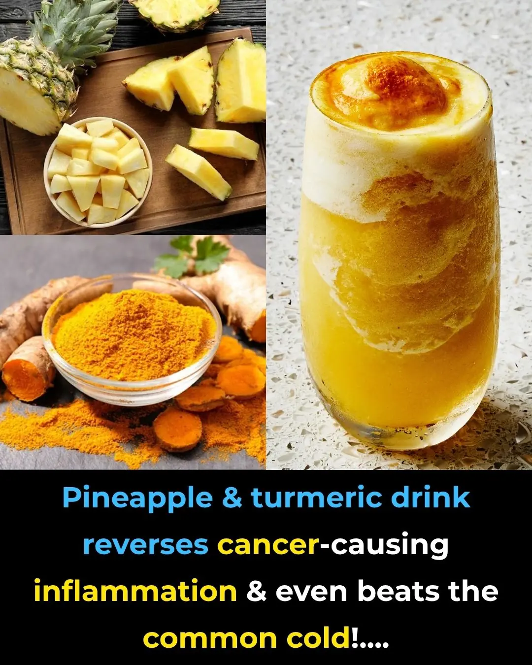 Pineapple And Turmeric Drink Reverses Cancer-Causing Inflammation And Even Beats The Common Cold!