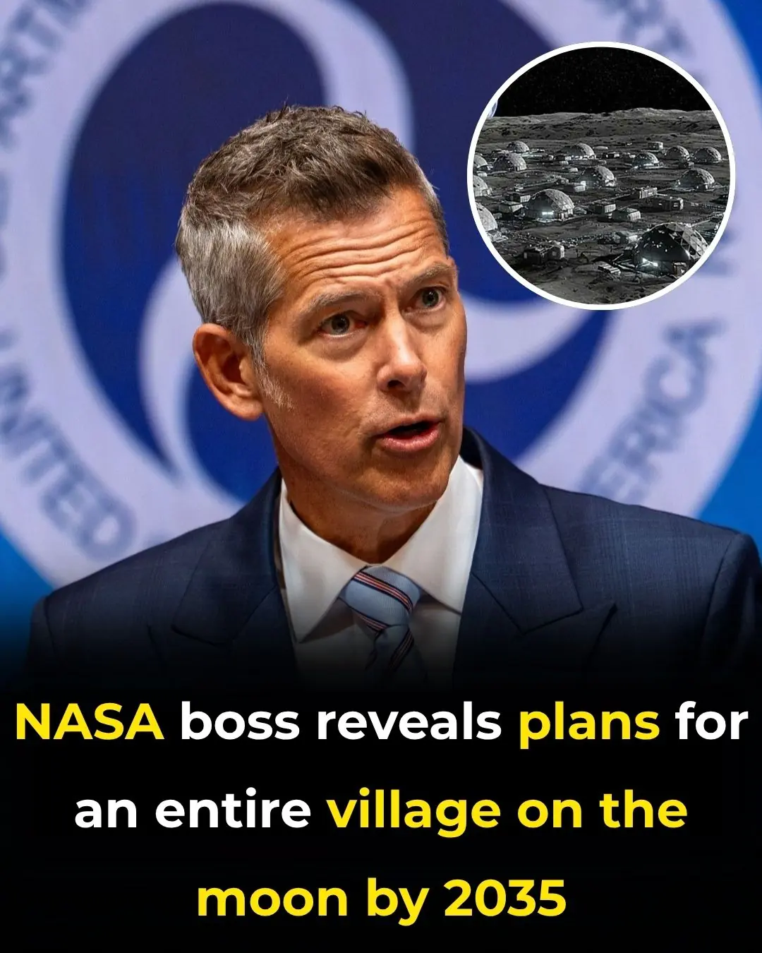 NASA boss reveals plans for an entire VILLAGE on the moon by 2035