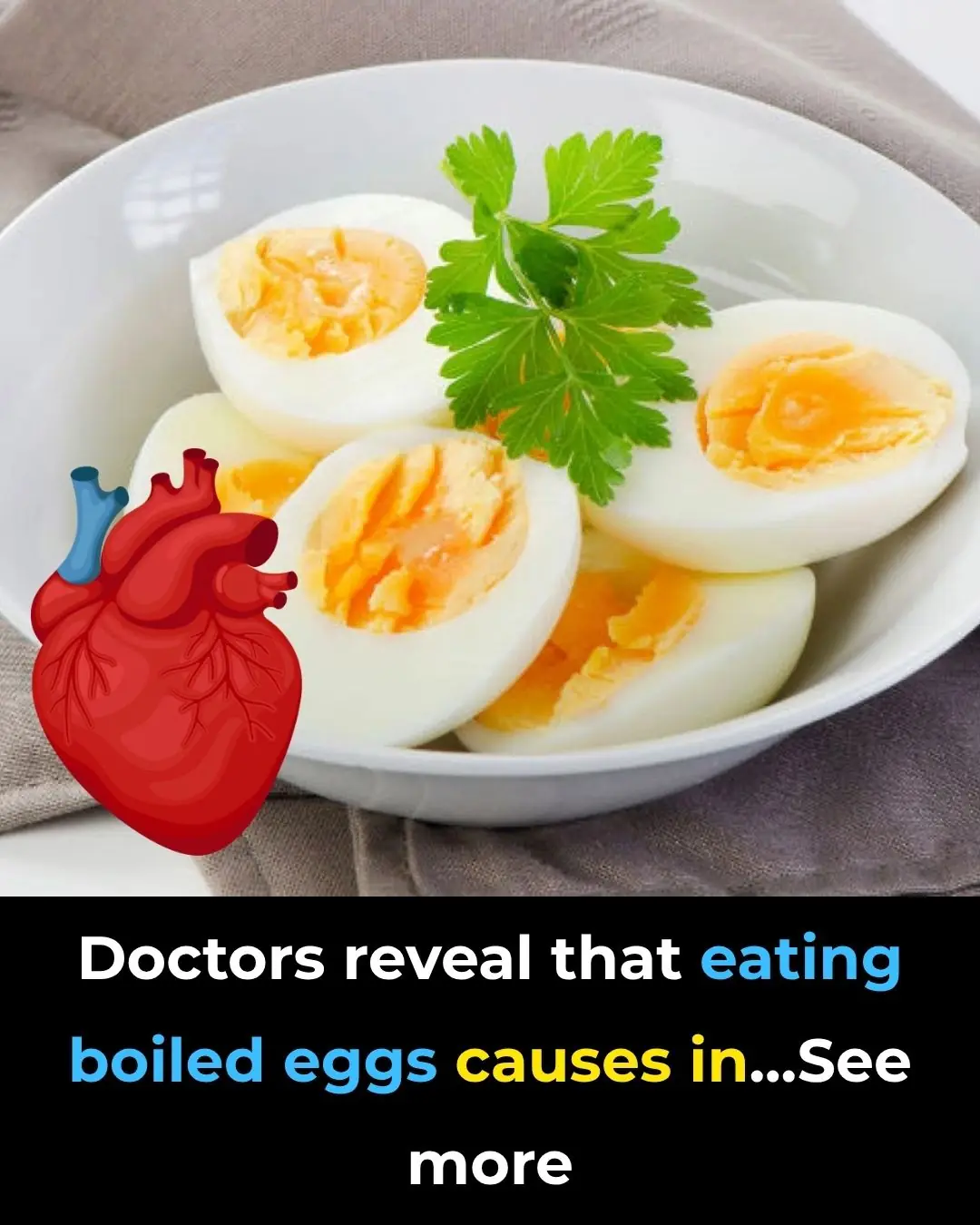 Doctors reveal that eating boiled eggs causes in...See more