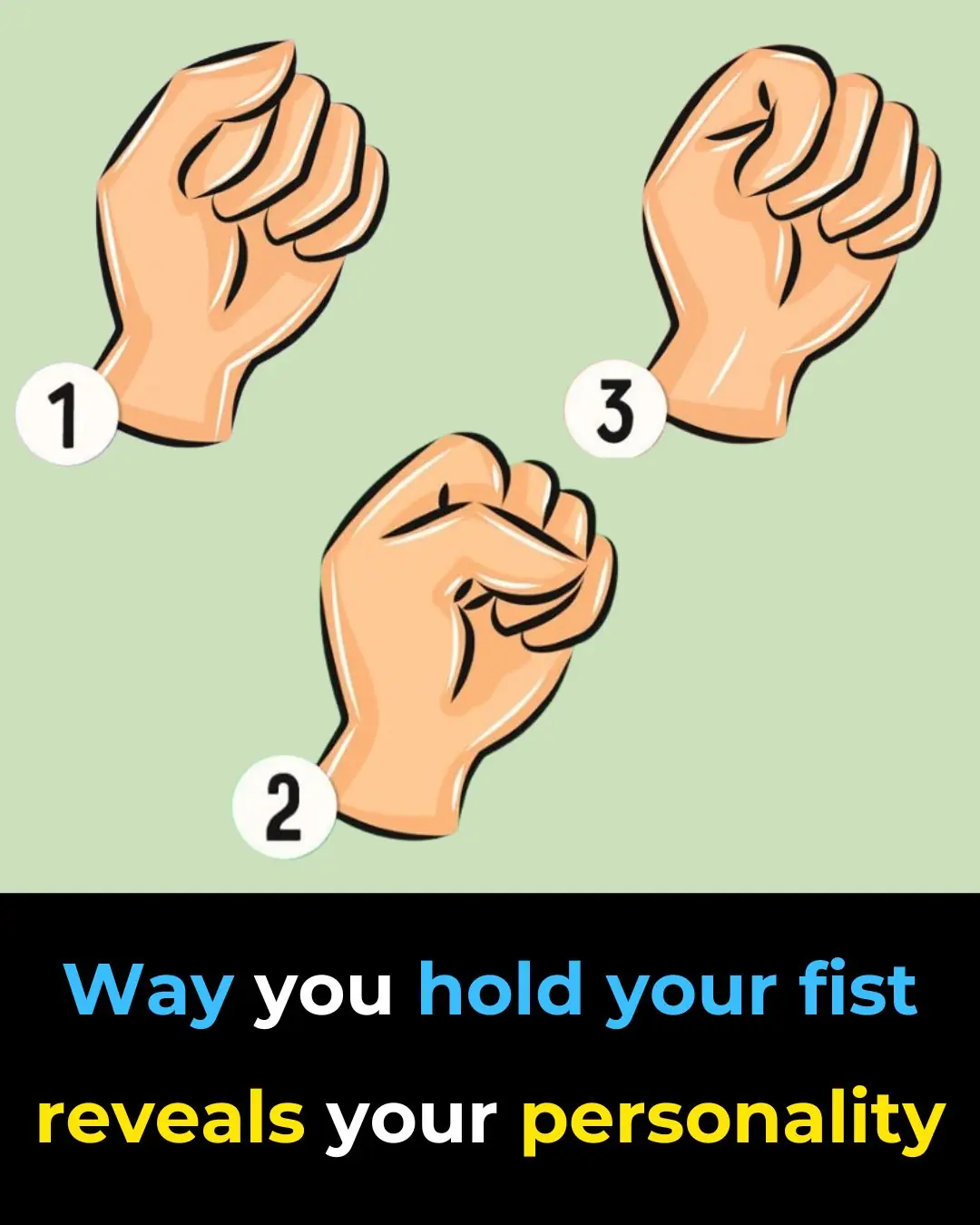 How You Make A Fist Shape Reveals a Lot