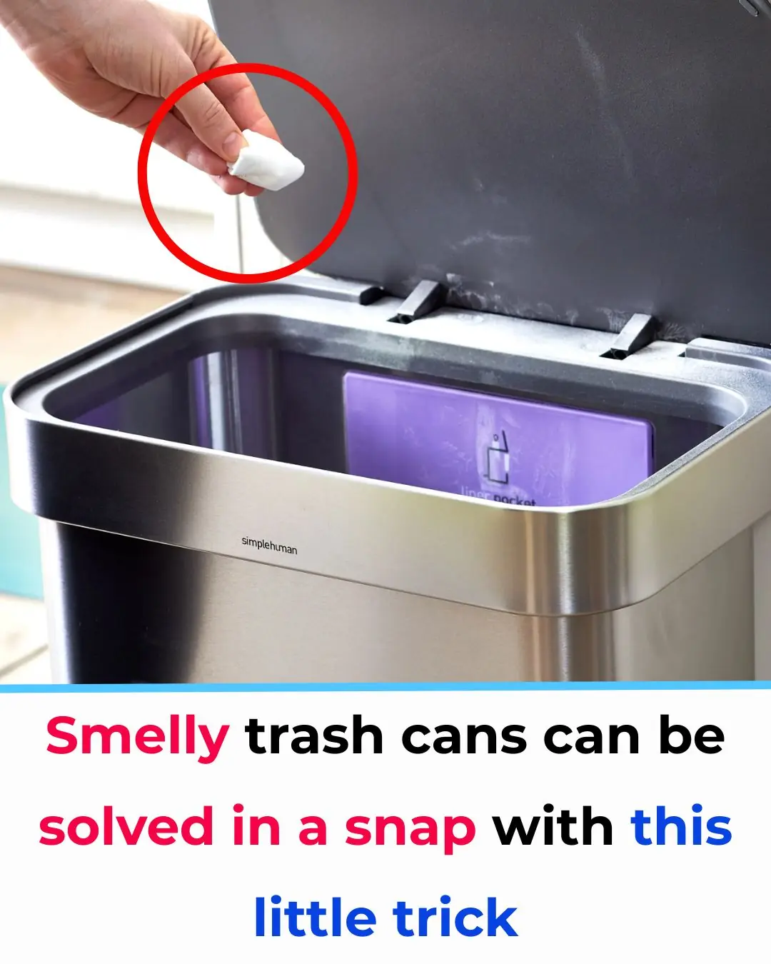 Smelly trash cans can be solved in a snap with this little trick