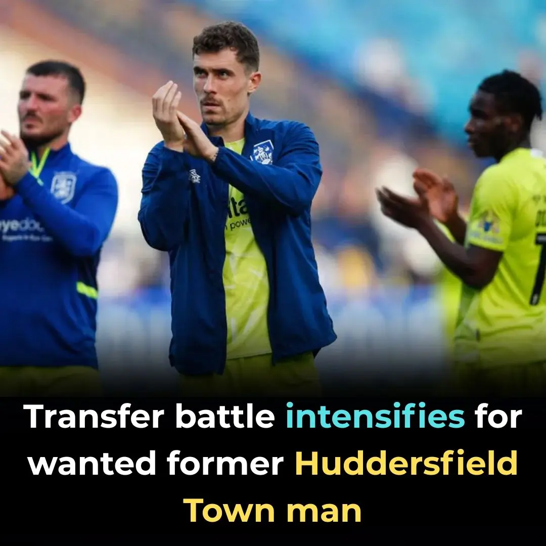 Transfer battle intensifies for wanted former Huddersfield Town man