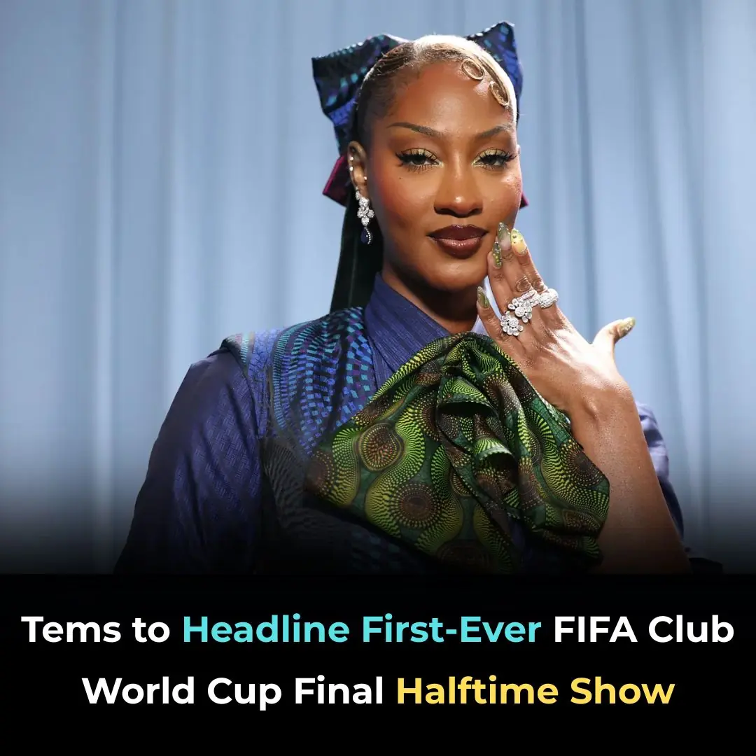 Tems to Headline First-Ever FIFA Club World Cup Final Halftime Show
