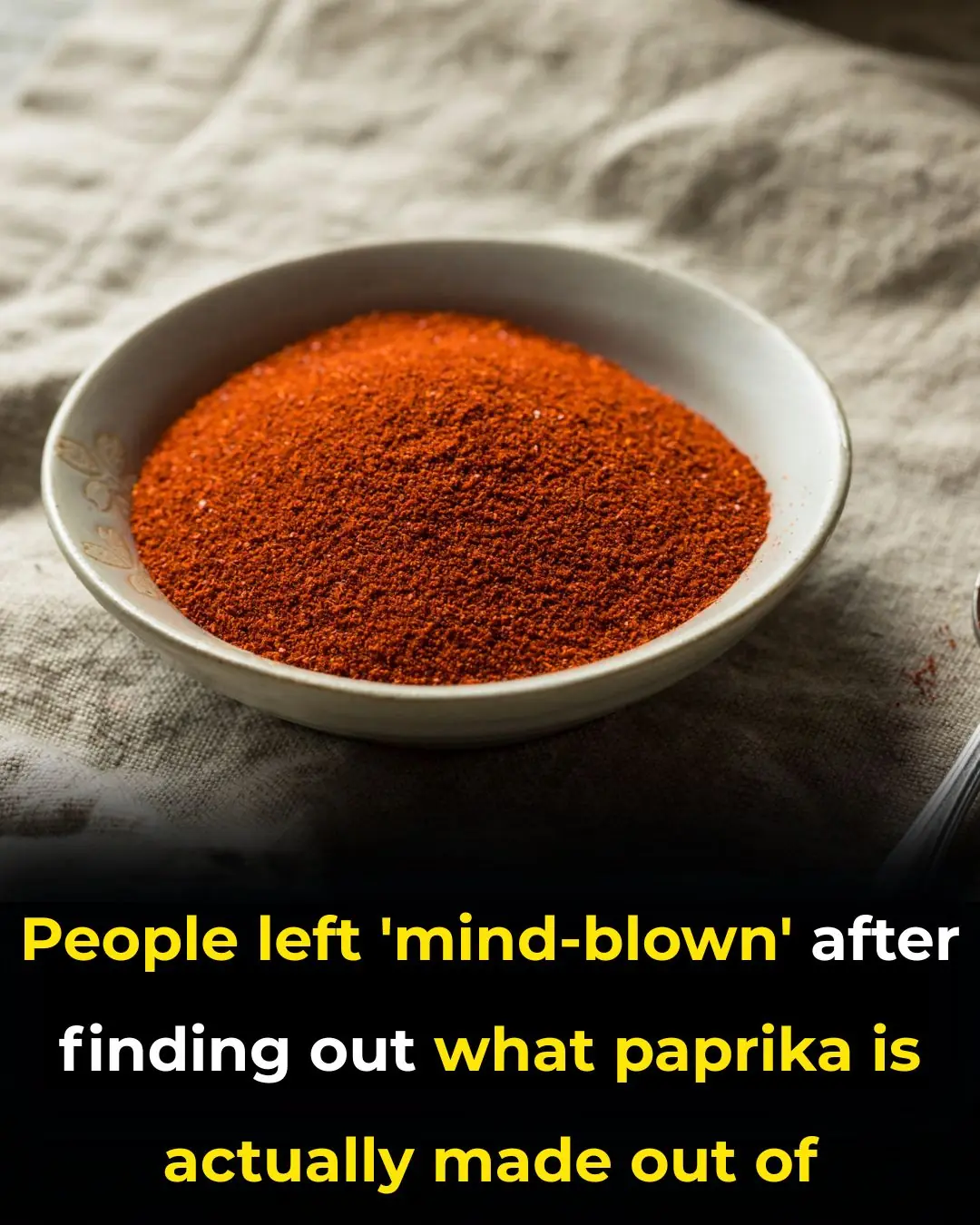 People Shocked to Find Out What Paprika is Actually Made From