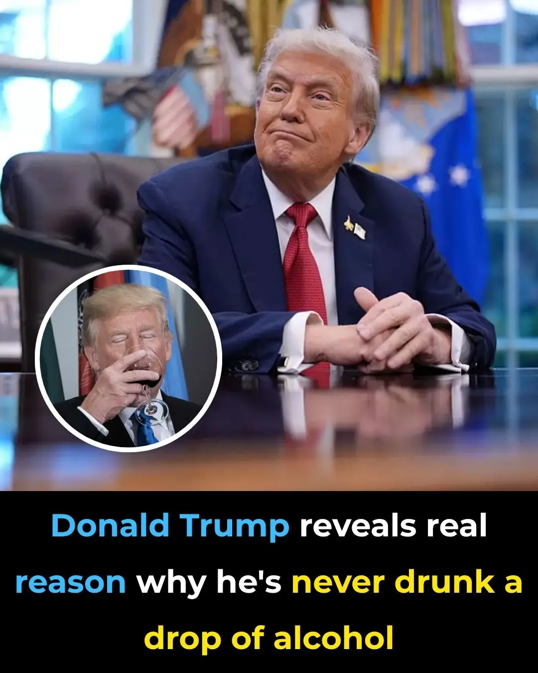 Donald Trump reveals real reason why he's never drunk a drop of alcohol