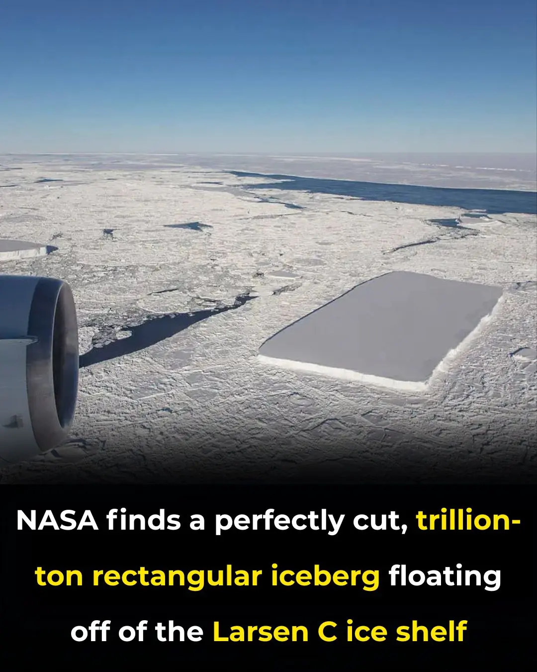 NASA Finds Perfectly Rectangular Iceberg In Antarctica As If It Was Deliberately Cut
