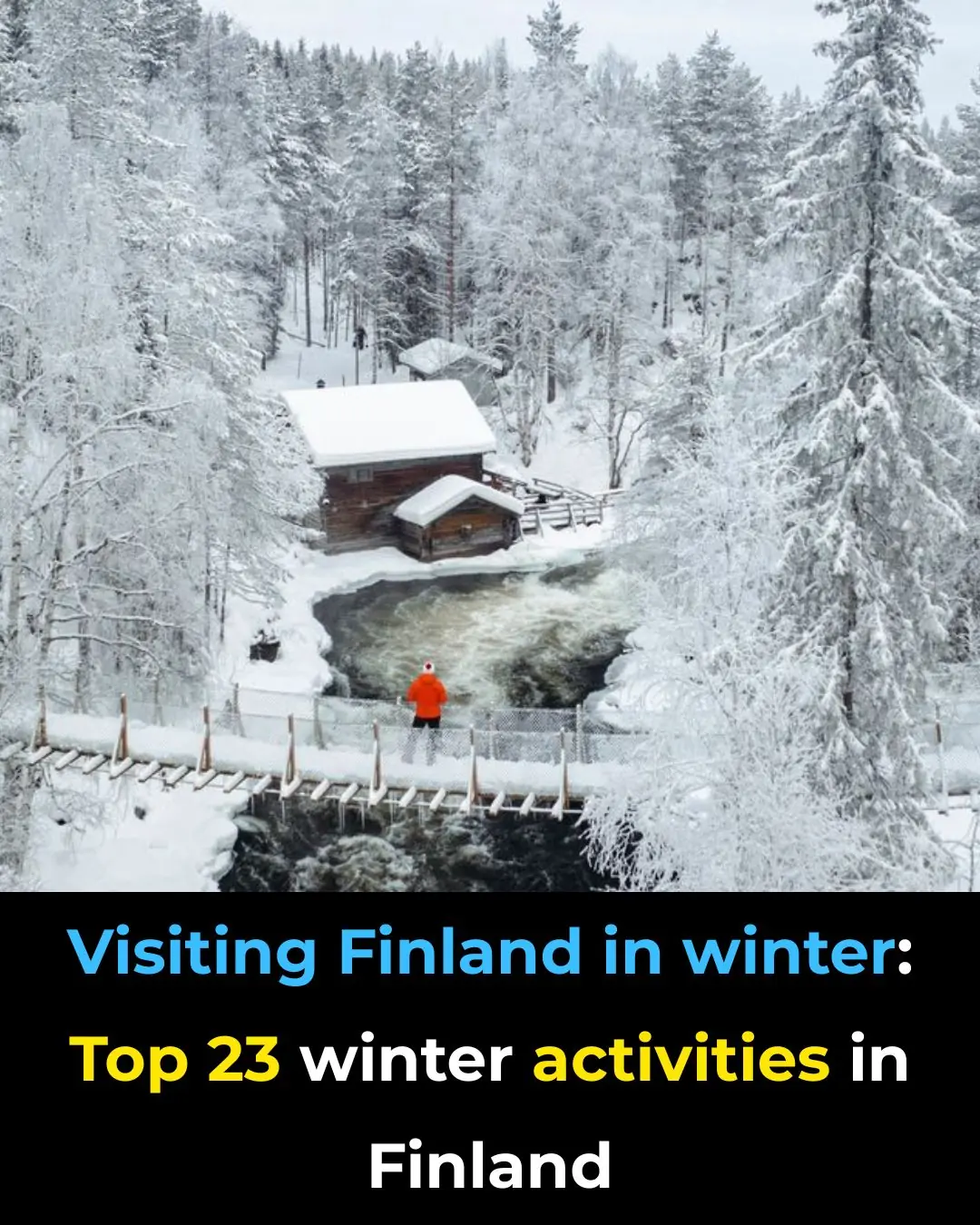 Visiting Finland in Winter: Top 23 Winter Activities in Finland