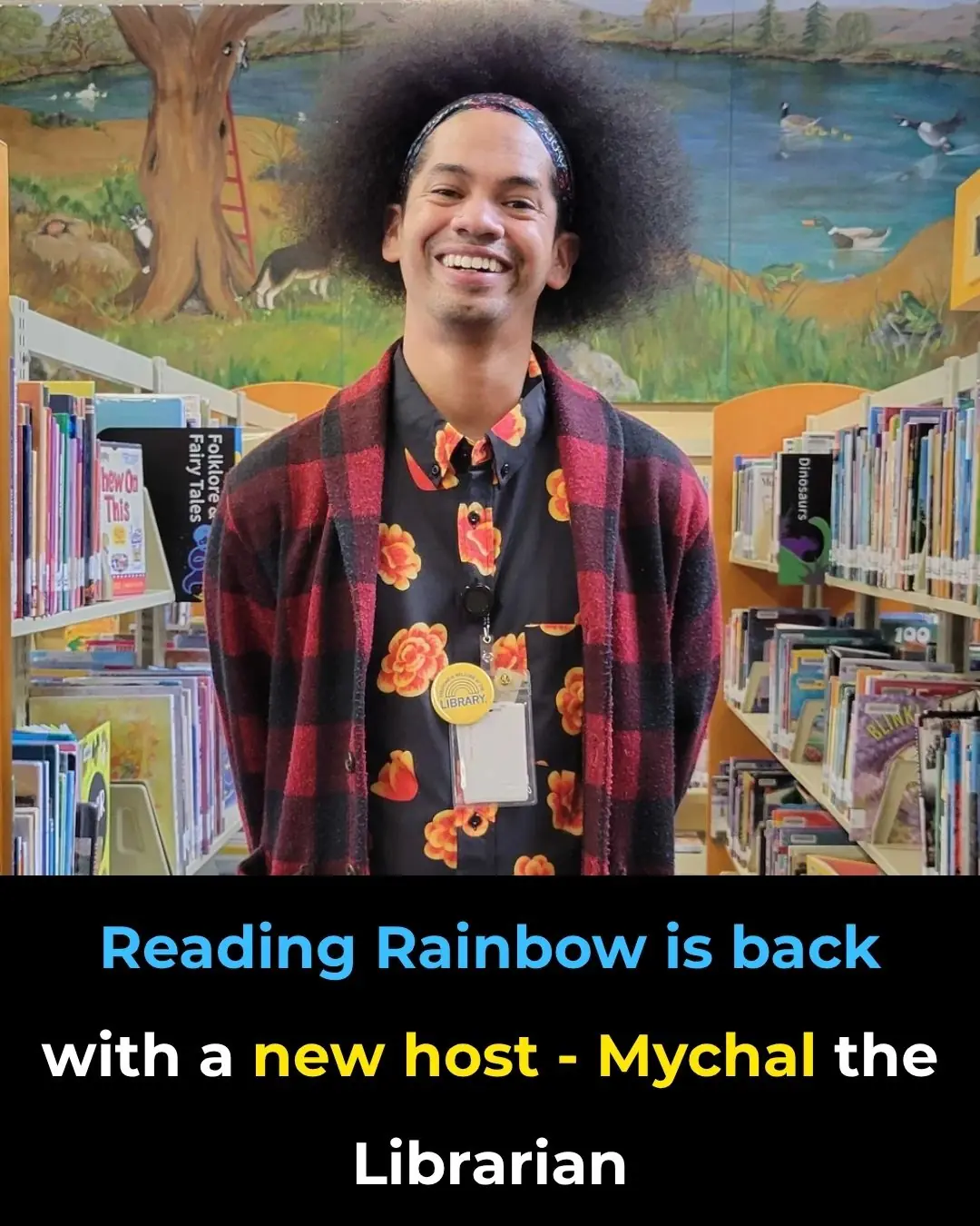 Reading Rainbow Is Back With A New Host — Mychal the Librarian