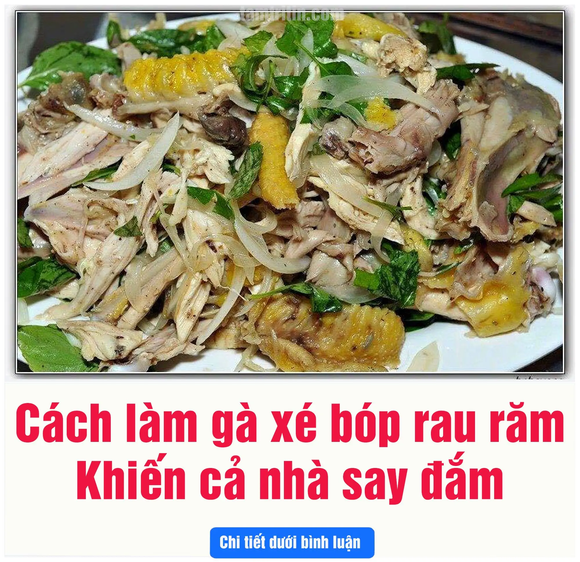 How to make chicken mixed with Vietnamese coriander that the whole family will love