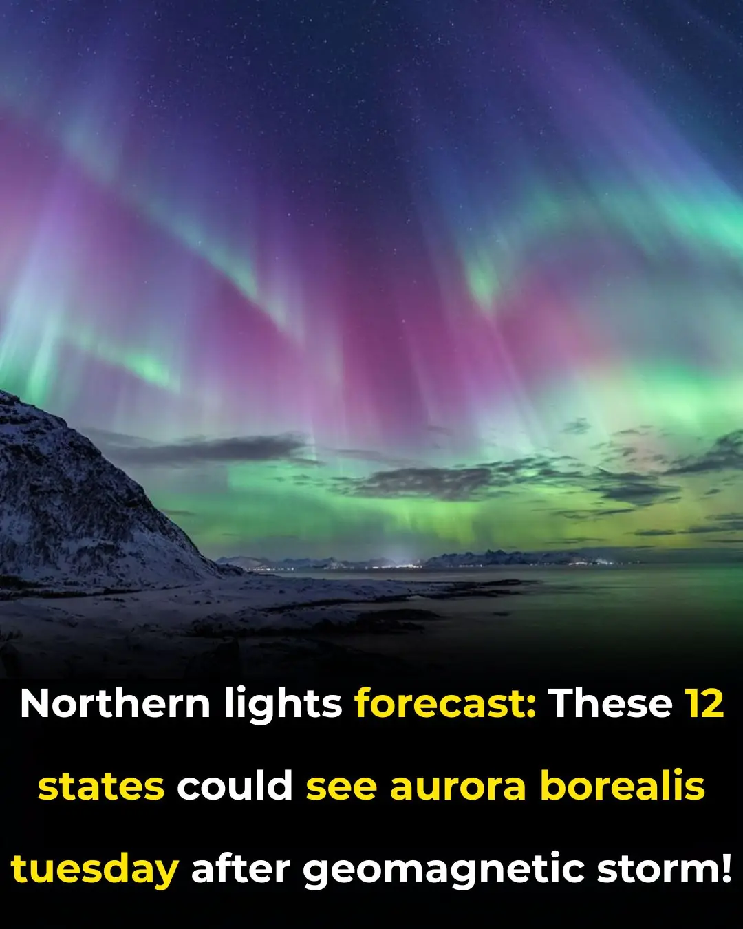 Northern Lights Could Dazzle 12 U.S. States This Week — Best Viewing Through Oct. 8