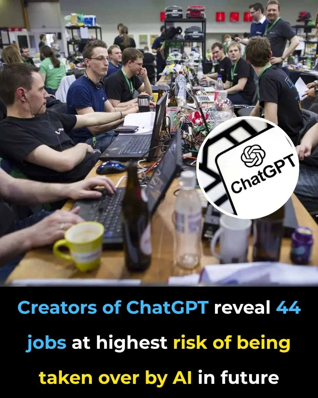 Creators of ChatGPT reveal 44 jobs at highest risk of being taken over by AI in future