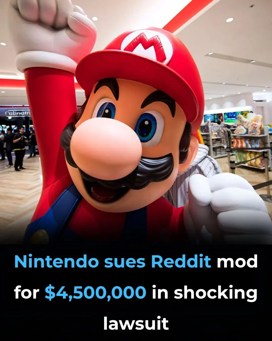 Nintendo sues Reddit mod for $4,500,000 in shocking lawsuit