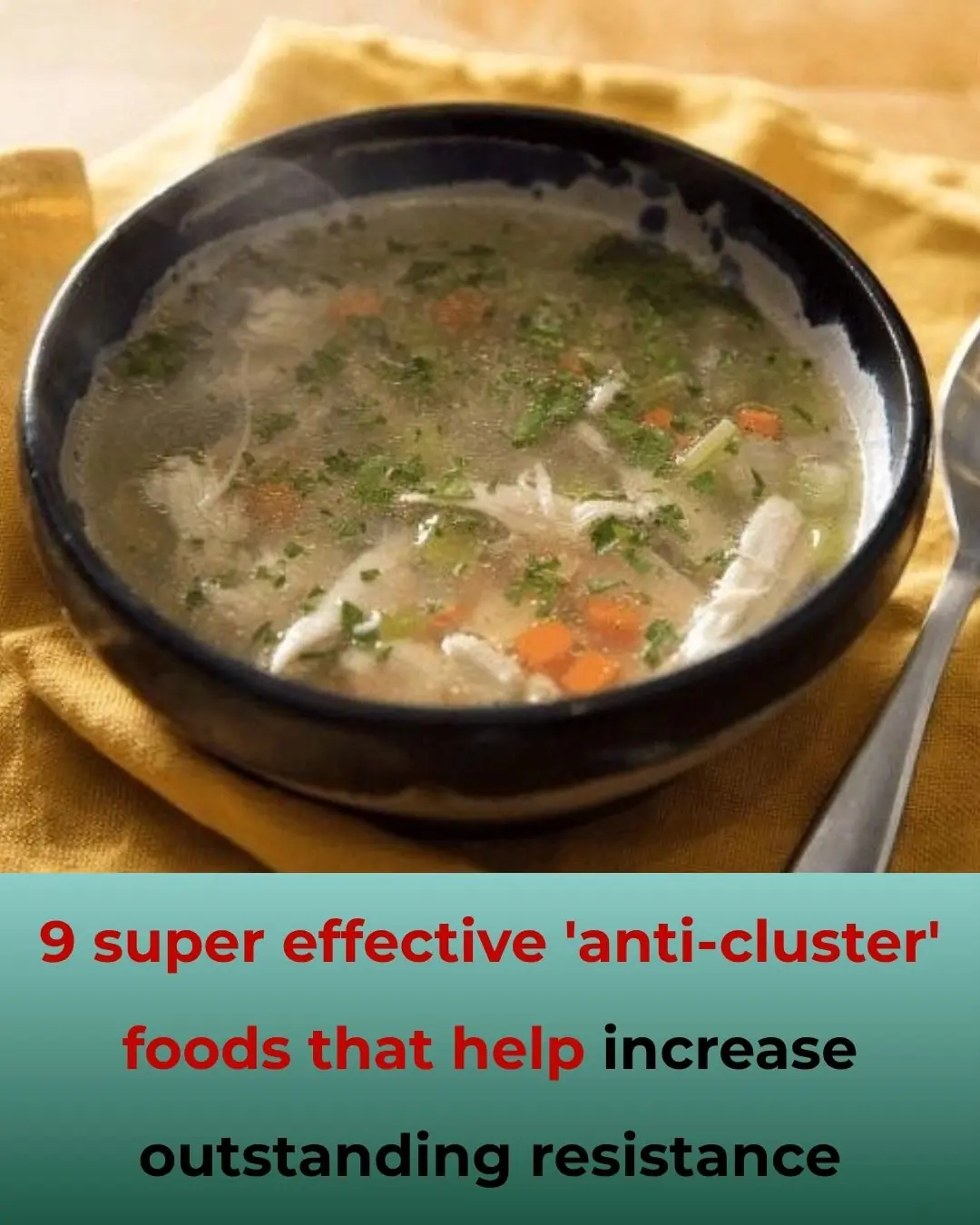 9 super effective 'anti-cluster' foods that help increase outstanding resistance