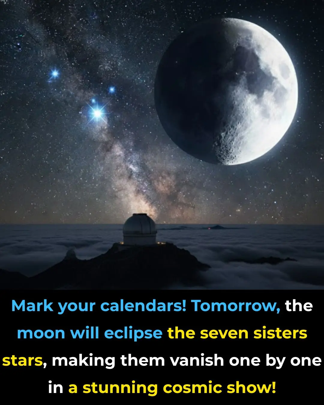 Don’t Miss It: The Moon Meets the Pleiades on October 10!