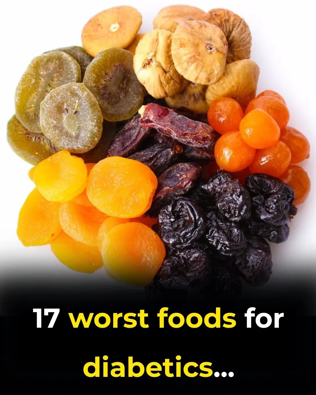 17 Worst Foods for Diabetics