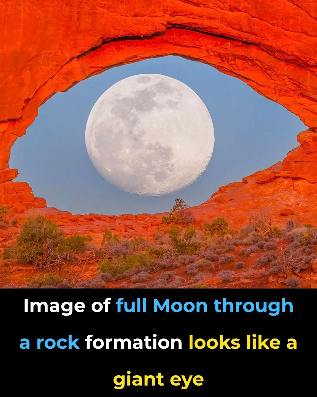 Image of Full Moon Through a Rock Formation Looks Like a Giant Eye