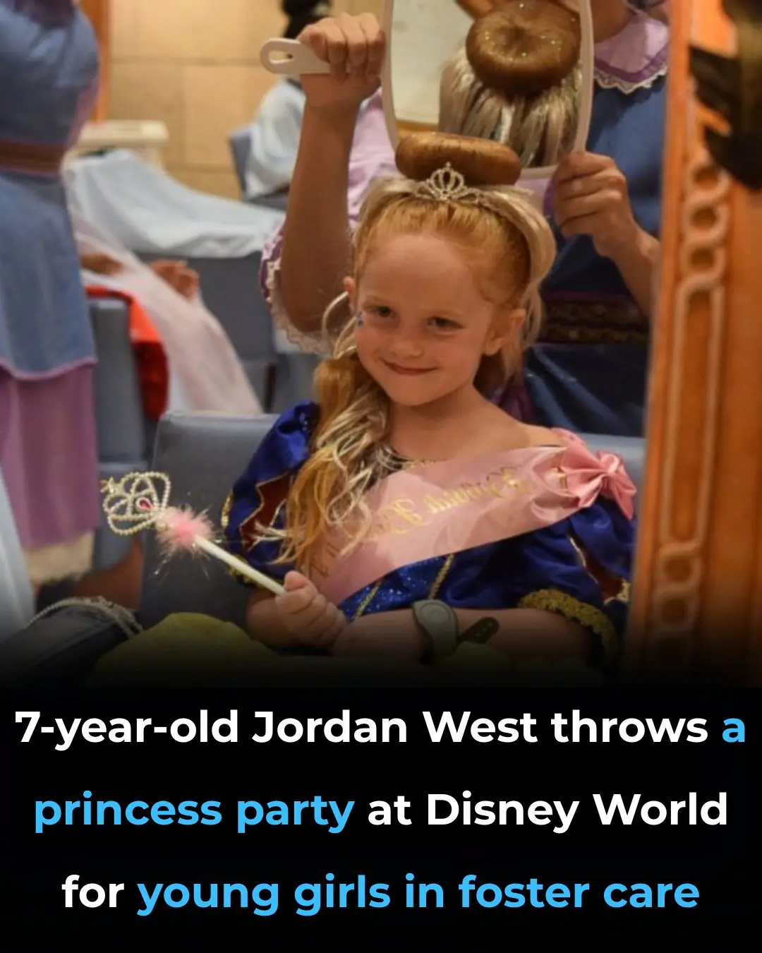 7-Year-Old Jordan West Throws A Princess Party At Disney World For Young Girls In Foster Care