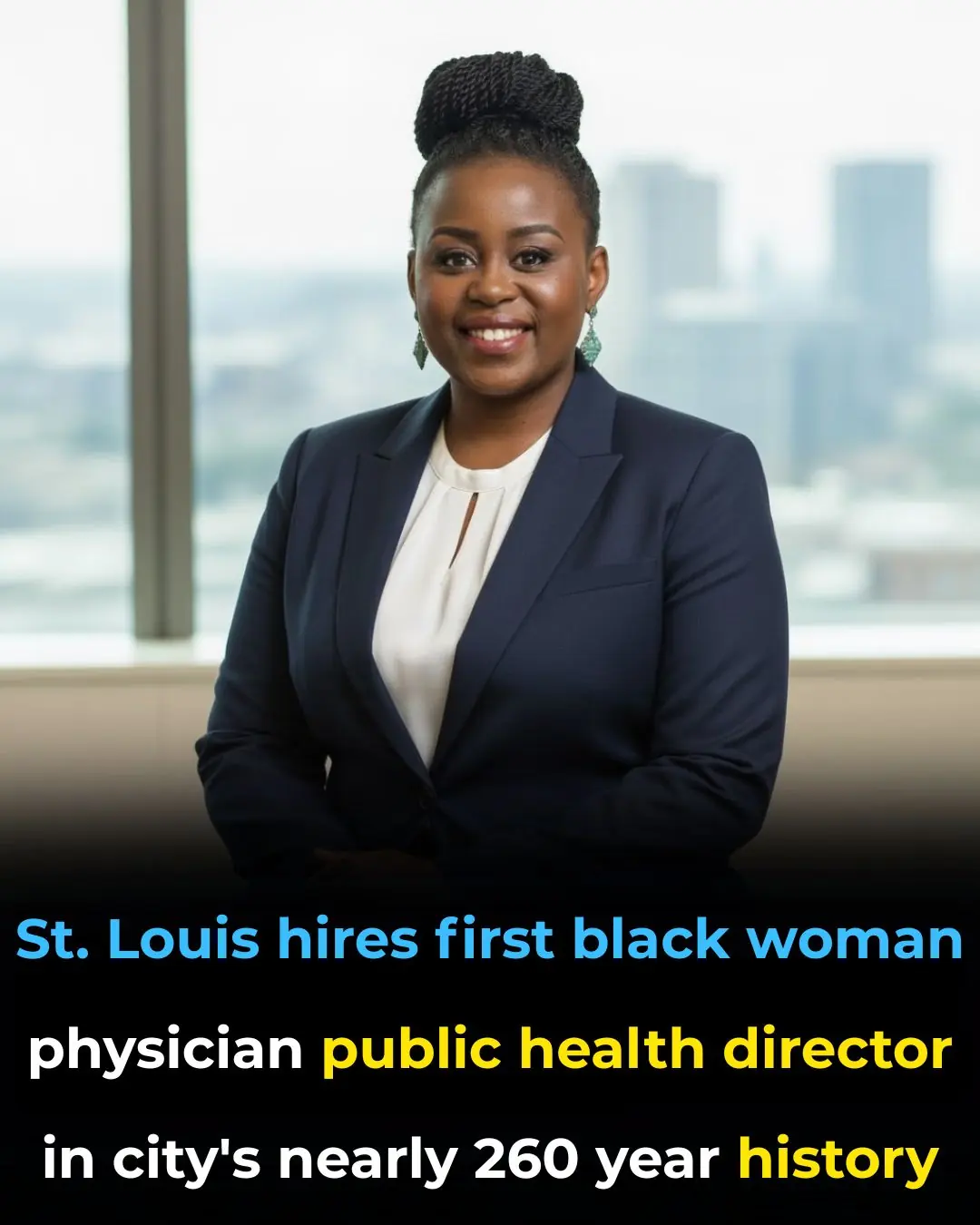St. Louis Hires First Black Woman Physician Public Health Director In City’s Nearly 260 Year History